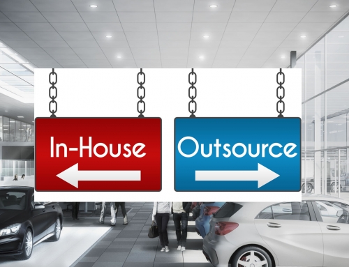 The Dealer’s Dilemma: Insource with staff or Outsource with 3rd parties?​